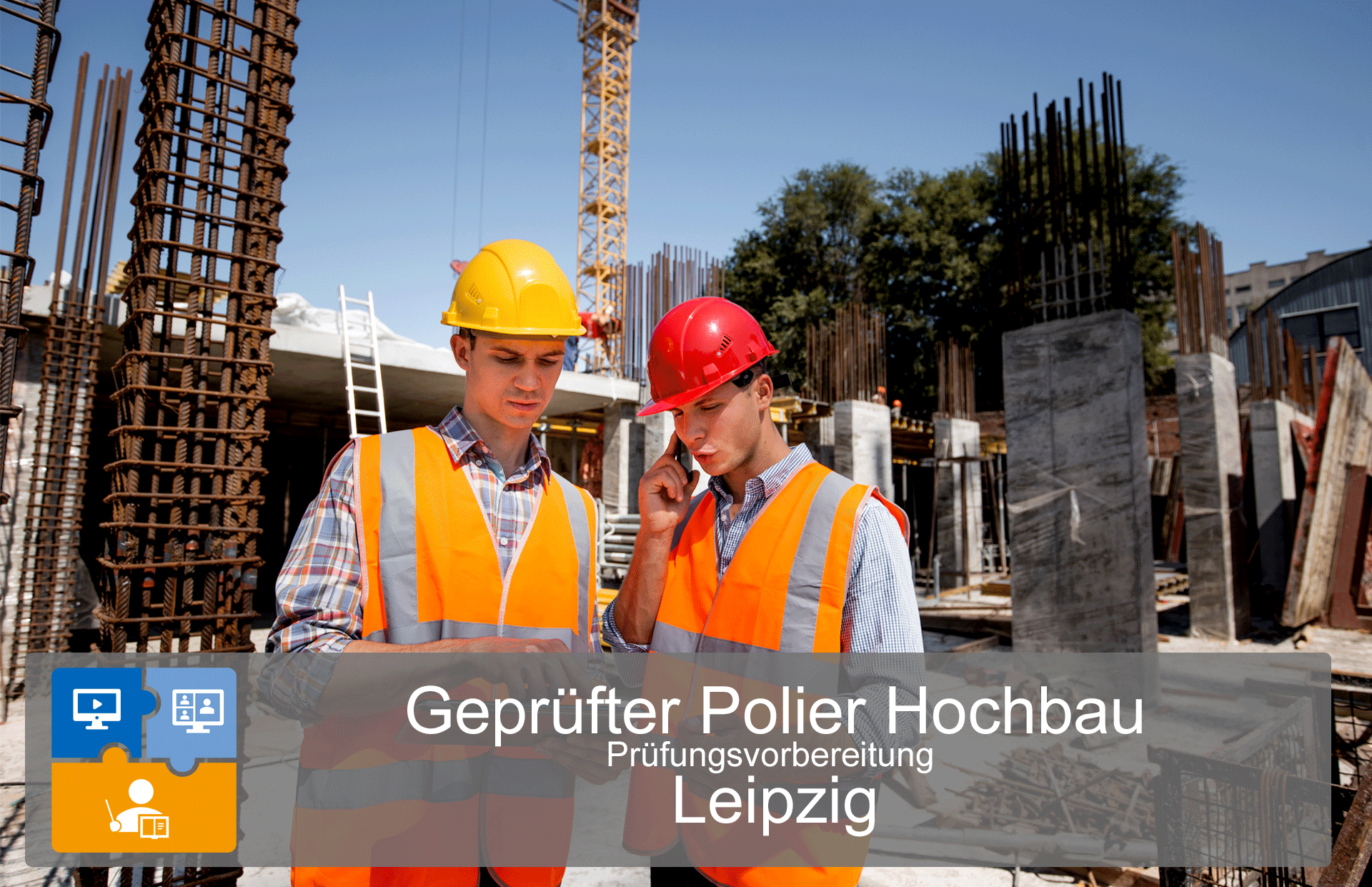 Prüfungsvorbereitung Geprüfter Polier Hochbau (Leipzig) course image