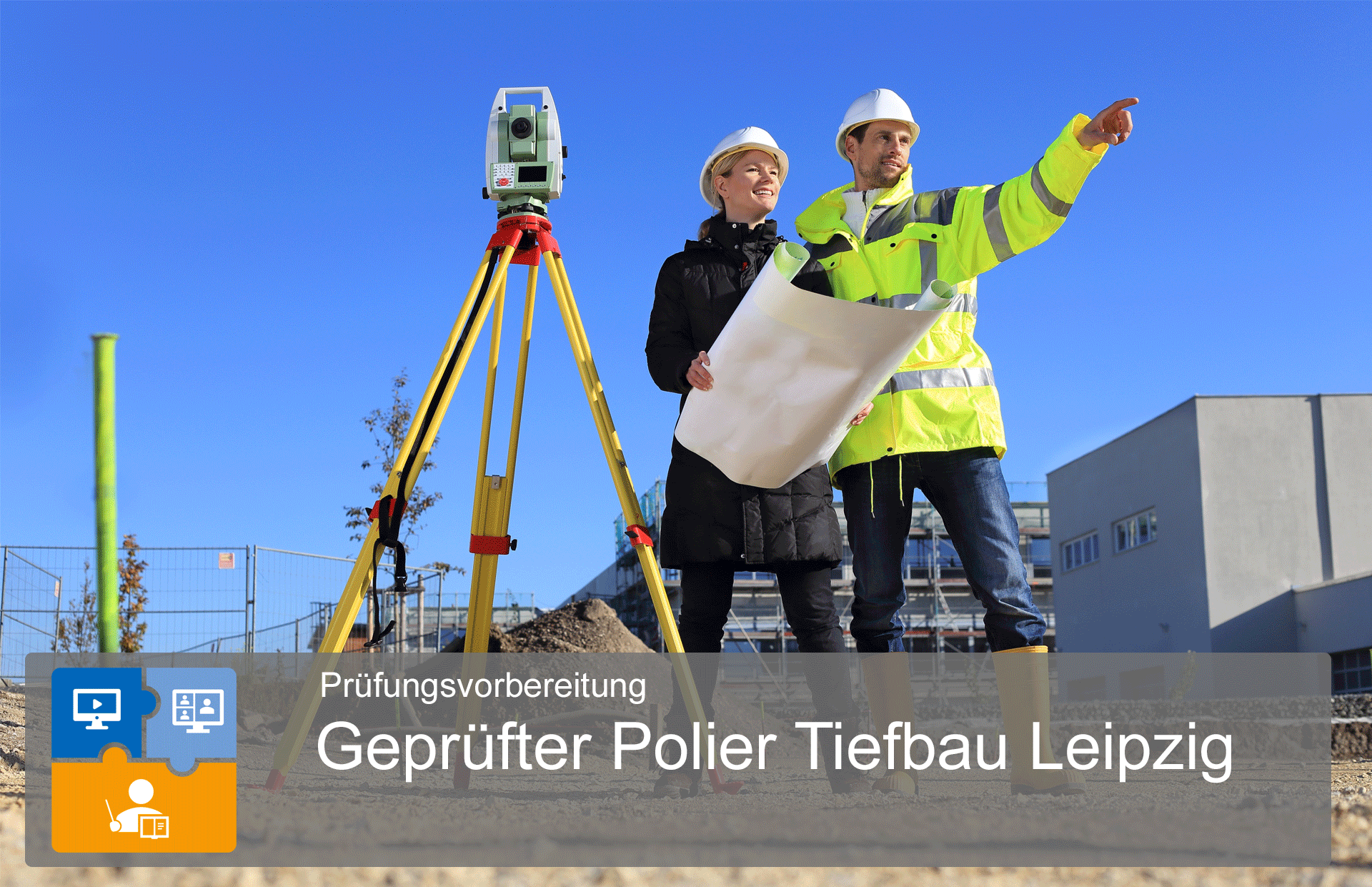 Prüfungsvorbereitung Geprüfter Polier Tiefbau (Leipzig) course image